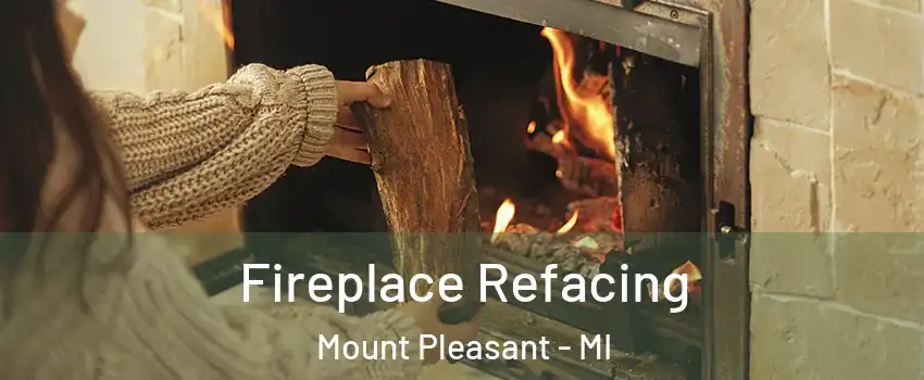  Fireplace Refacing Mount Pleasant - MI