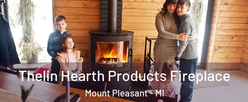  Thelin Hearth Products Fireplace Mount Pleasant - MI